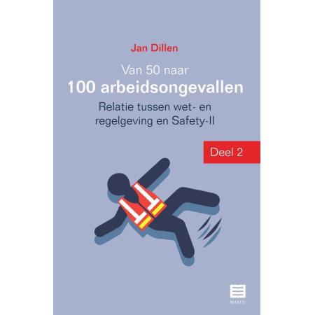 Van 50 naar 100 arbeidsongevallen 2