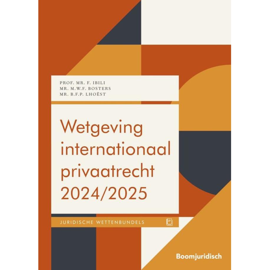 Boom Juridische wettenbundels - Wetgeving internationaal privaatrecht 2024/2025