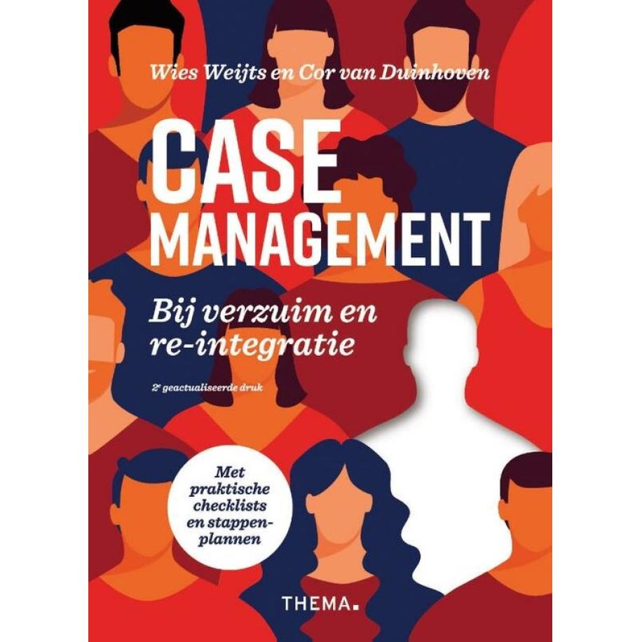 Casemanagement bij verzuim en re-integratie