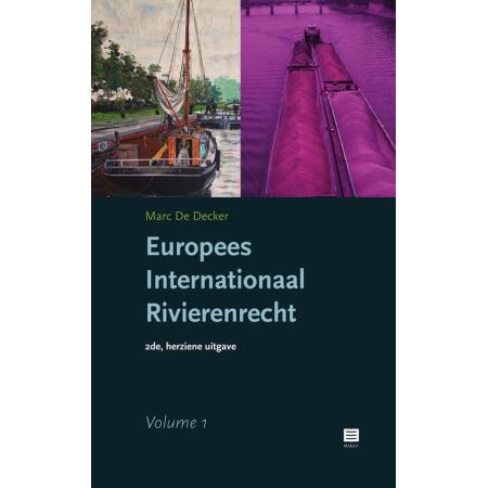 Europees Internationaal Rivierenrecht 2 Volumes